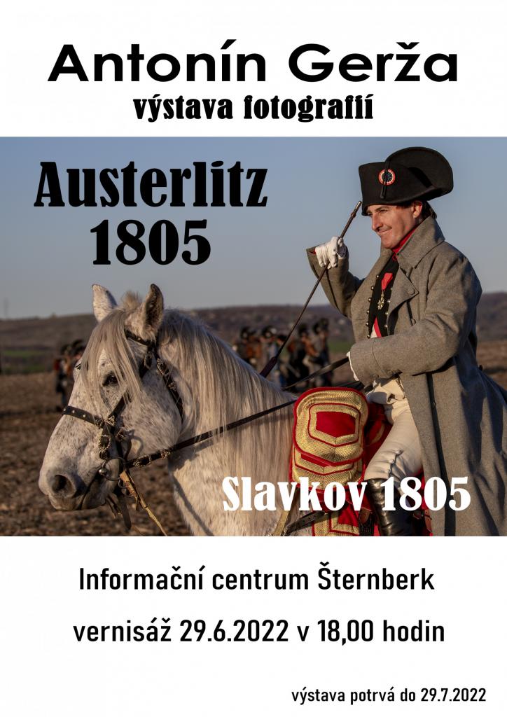 Výstava fotografií: Austerlitz 1805 – Slavkov 1805