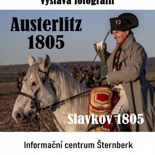 Výstava fotografií: Austerlitz 1805 – Slavkov 1805 1