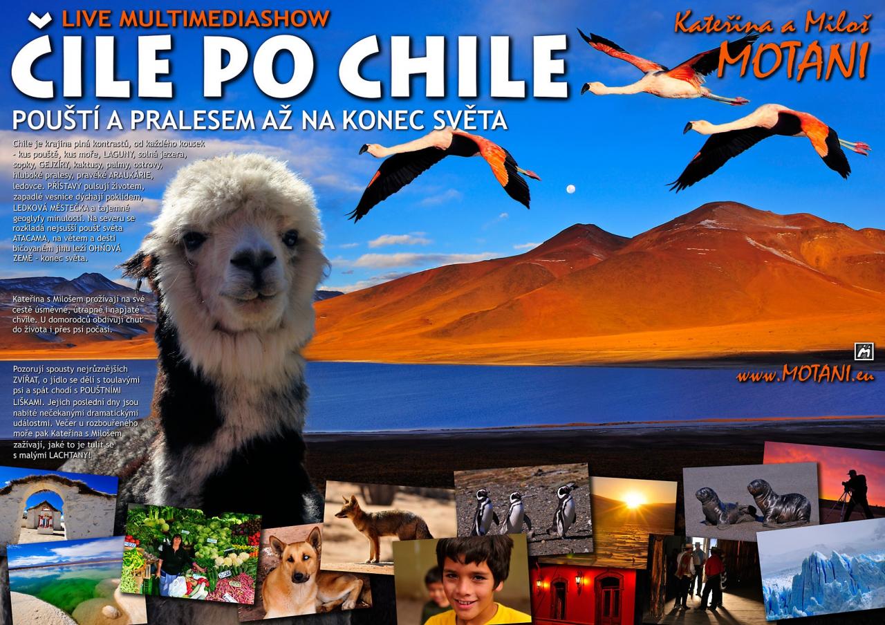 Přednáška: Čile po Chile - Pouští a pralesem až na konec světa 1