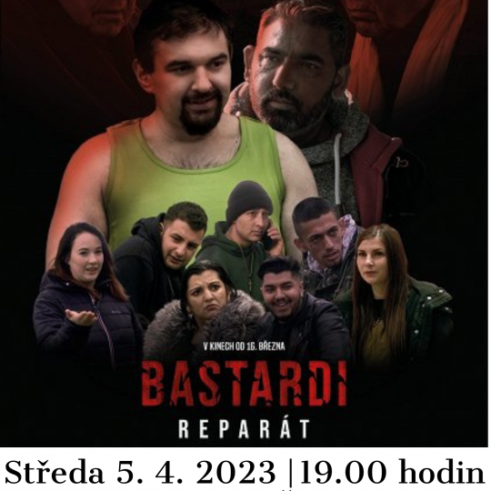 Filmové promítání: Bastardi 4: Reparát 2