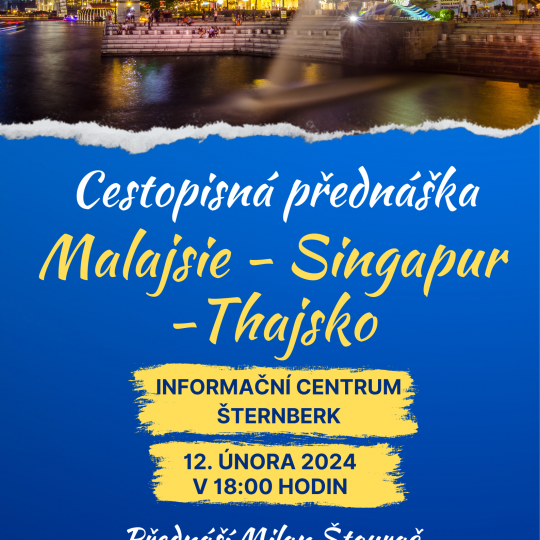 Cestopisná přednáška: Malajsie - Singapur - Thajsko 1