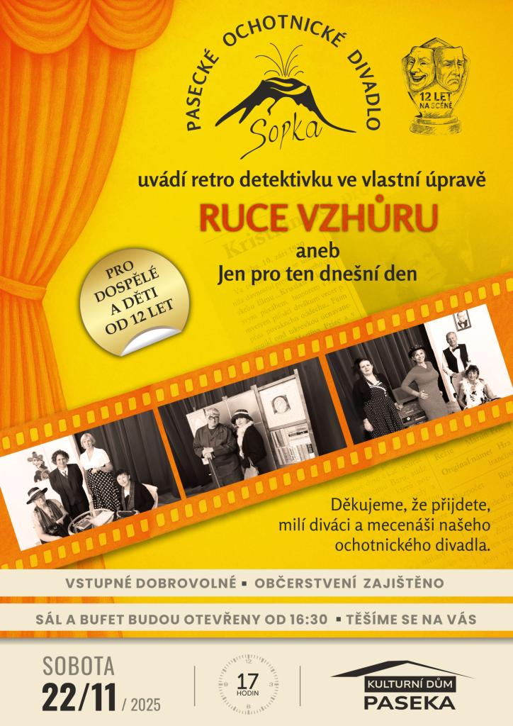 Pasecké ochotnické divadlo Sopka: Ruce vzhůru 1